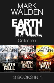 Earthfall eBook Bundle A 3 Book Bundle【電子書籍】[ Mark Walden ]