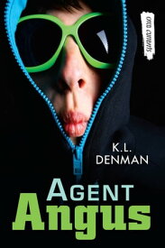 Agent Angus【電子書籍】[ K.L. Denman ]