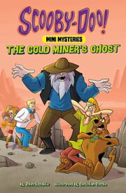 The Gold Miner's Ghost【電子書籍】[ John Sazaklis ]