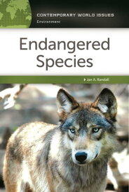 Endangered Species A Reference Handbook【電子書籍】[ Jan A. Randall ]