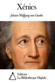 X?nies【電子書籍】[ Johann Wolfgang von Goethe ]