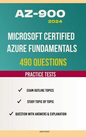 AZ-900 Microsoft Azure Fundamentals: Exam Prep Question Bank【電子書籍】[ Krumu Publisher ]
