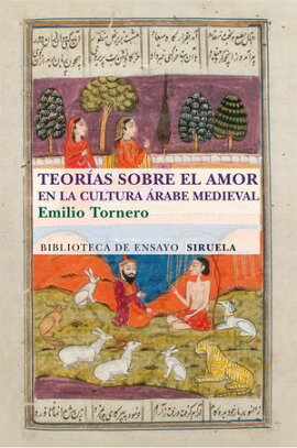Teoras sobre el amor en el cultura rabe medieval 