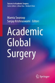 Academic Global Surgery【電子書籍】