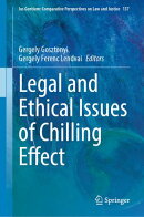 Legal and Ethical Issues of Chilling Effect