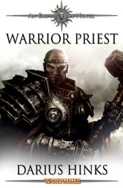 Warrior Priest【電子書籍】[ Darius Hinks ]