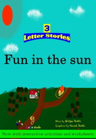 3 Letter Stories: Fun in the sun【電子書籍】[ Shilpa Thotli ]