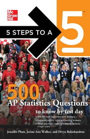 5 Steps to a 5 500 AP Statistics Questions to Know by Test Day【電子書籍】[ Jennifer Phan ]