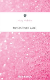 Quicksilver's Catch【電子書籍】[ Mary McBride ]