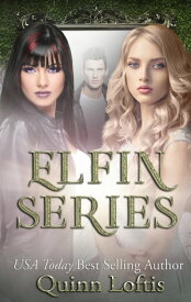 The Elfin Trilogy【電子書籍】[ Quinn Loftis ]