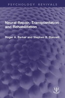 Neural Repair, Transplantation and Rehabilitation