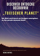 Discover Entdecke Dcouvrir "Toxischer Planet"