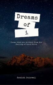 Dreams of i【電子書籍】[ Satish Jaiswal ]