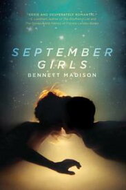 September Girls【電子書籍】[ Bennett Madison ]