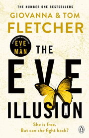 The Eve Illusion【電子書籍】[ Giovanna Fletcher ]