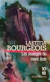 Les Assi?g?s du Mont Anis【電子書籍】[ Laetitia Bourgeois ]