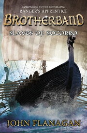 Slaves of Socorro【電子書籍】[ John Flanagan ]