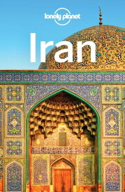 Lonely Planet Iran【電子書籍】[ Jean-Bernard Carillet ]