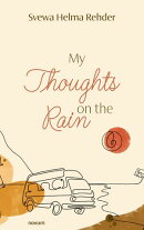 My Thoughts on the Rain