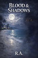 Blood & Shadows
