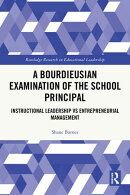 A Bourdieusian Examination of the School Principal
