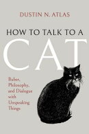 How to Talk to a Cat