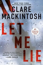 Let Me Lie【電子書籍】[ Clare Mackintosh ]
