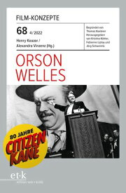 FILM-KONZEPTE 68 - Orson Welles【電子書籍】
