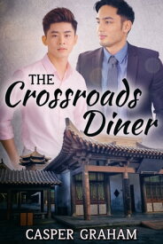 The Crossroads Diner【電子書籍】[ Casper Graham ]