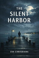 The Silent Harbor