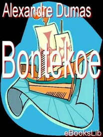 Bontekoe【電子書籍】[ Alexandre P?re Dumas ]