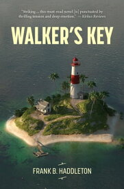 Walker's Key【電子書籍】[ Frank Haddleton ]