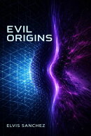 Evil Origins