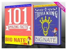 Big Nate - 101 Amazing Facts & Trivia King! GWhizBooks.com【電子書籍】[ G Whiz ]