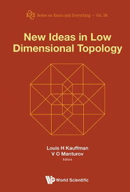 New Ideas In Low Dimensional Topology【電子書籍】[ Vassily Olegovich Manturov ]