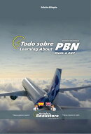 Todo sobre PBN (RNAV y RNP) - Learning about PBN (RNAV y RNP)