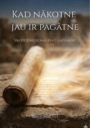 Kad nākotne jau ir pagātne