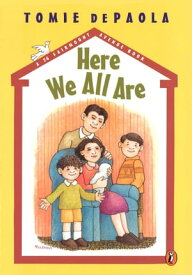 Here We All Are【電子書籍】[ Tomie dePaola ]