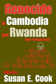 Genocide in Cambodia and Rwanda New Perspectives【電子書籍】[ Susan E. Cook ]
