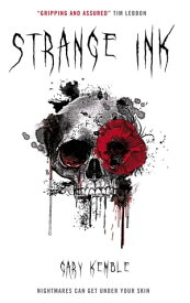 Strange Ink【電子書籍】[ Gary Kemble ]