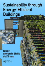 Sustainability through Energy-Efficient Buildings【電子書籍】