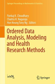 Ordered Data Analysis, Modeling and Health Research Methods In Honor of H. N. Nagaraja's 60th Birthday【電子書籍】