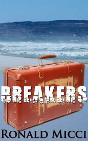 Breakers【電子書籍】[ Ronald Micci ]