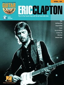 Eric Clapton Guitar Play-Along Volume 24【電子書籍】[ Eric Clapton ]