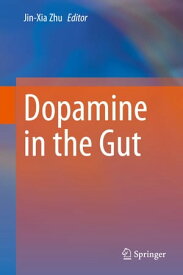 Dopamine in the Gut【電子書籍】