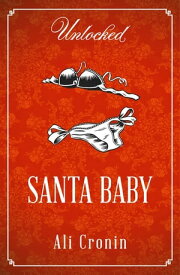 Santa Baby【電子書籍】[ Ali Cronin ]