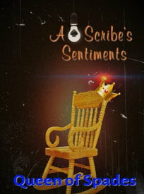 A Scribe's Sentiments【電子書籍】[ Queen of Spades ]