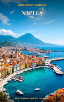 Gangway Guide: Naples, Italy