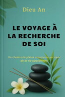LE VOYAGE À LA RECHERCHE DE SOI