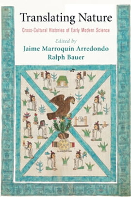 Translating Nature Cross-Cultural Histories of Early Modern Science